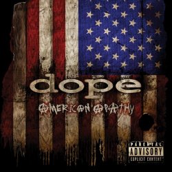 Dope - American Apathy (2005) [2CD]