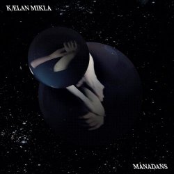 Kælan Mikla - Mánadans (2018) [Reissue]