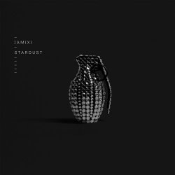IAMX - Stardust (Remixes) (2018) [Single]