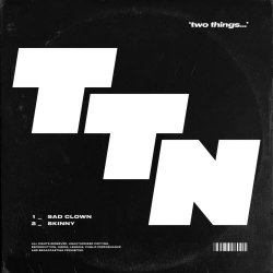 TTN - Sad Clown (2018) [EP]