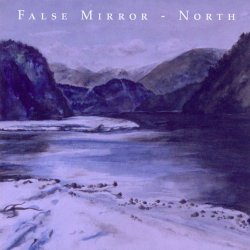 False Mirror - North (2007)