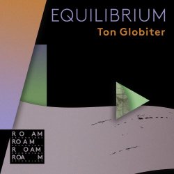 Ton Globiter - Equilibrium (2018) [EP]