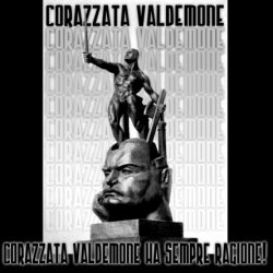 Corazzata Valdemone - Corazzata Valdemone Ha Sempre Ragione! (2009)