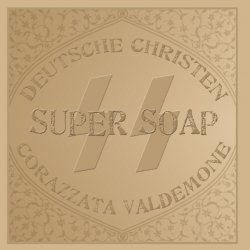 Deutsche Christen vs. Corazzata Valdemone - Super Soap (2013) [Split]