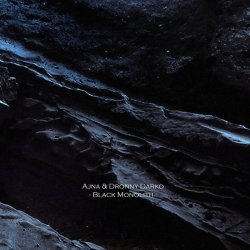 Ajna & Dronny Darko - Black Monolith (2017)