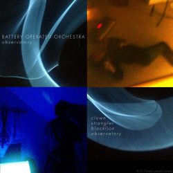 Battery Operated Orchestra - Observatory (2013) [EP]