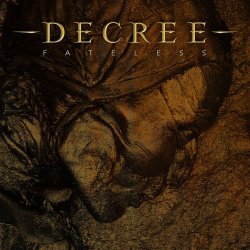 Decree - Fateless (2011)