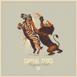 Capital Cities - Kangaroo Court (2014) [EP]
