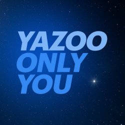 Yazoo - Only You (2017 Version) (2017) [Single]
