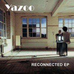 Yazoo - Reconnected (2008) [EP]