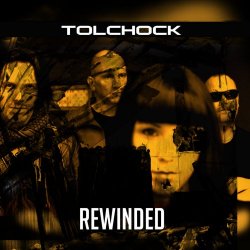 Tolchock - Rewinded (2009) [EP]