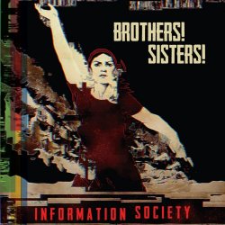 Information Society - Brothers! Sisters! (2016) [EP]