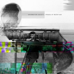 Information Society - Orders Of Magnitude (2016)