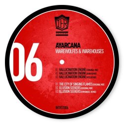 Ayarcana - Warewolves & Warehouse (2014) [EP]