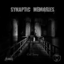 Synaptic Memories - Cold Spring (2014) [EP]