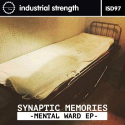 Synaptic Memories - Mental Ward (2016) [EP]