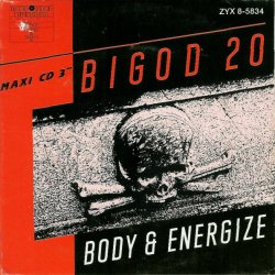 Bigod 20 - Body & Energize (1988) [Single]