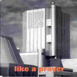Bigod 20 - Like A Prayer (1994) [EP]