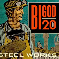 Bigod 20 - Steel Works! (EU Version) (1992)