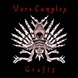 Vore Complex - Grafts (2018)