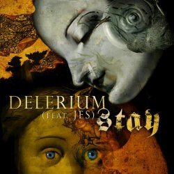 Delerium - Stay (feat. Jes) (2018) [EP]