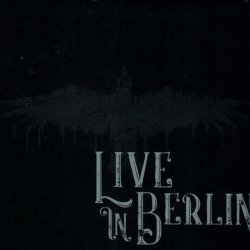 Mono Inc. - Live In Berlin (2018)