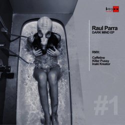 Raul Parra - Dark Mind (2018) [EP]