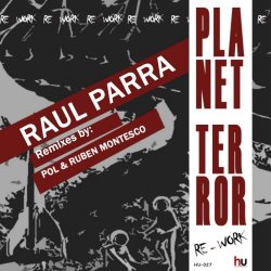 Raul Parra - Planet Terror Re-Work (2009) [EP]