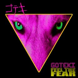 Goteki - Feel The Fear (2018) [Single]