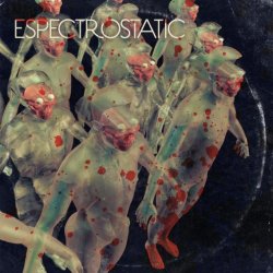Espectrostatic - Espectrostatic (2013)
