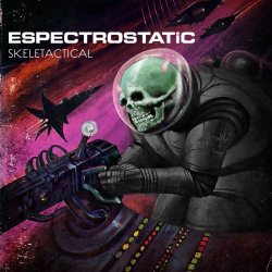 Espectrostatic - Skeletactical (2012) [EP]