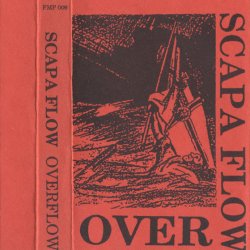 Scapa Flow - Overflow (1989)