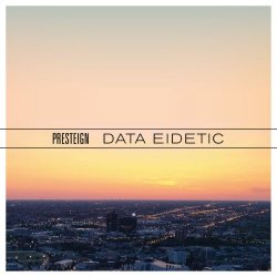 Presteign - Data Eidetic (2015)