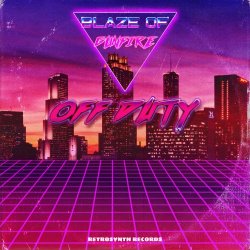 Blaze Of Gunfire - Off Duty (2017) [EP]