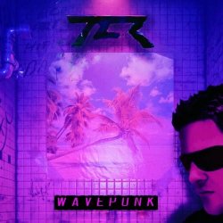 The TCR - Wavepunk (2018) [Remastered]