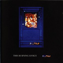 This Burning Effigy - To Bestial Gods (1996)