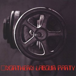 Northern Labour Party - Northern Labour Party (2009) [EP]