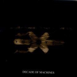 Inertia - Decade Of Machines (US Version) (2005) [2CD]