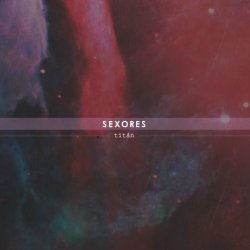 Sexores - Titán (2013) [Single]