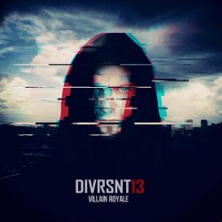 Diversant:13 - Villain Royale (2018) [EP]