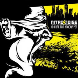Nitronoise - No Cure For Apocalypse (Limited Edition) (2014) [2CD]