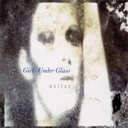 Girls Under Glass - Exitus 1986-1995 (1995) [2CD]