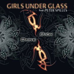 Girls Under Glass - Ohne Dich (2004) [Single]
