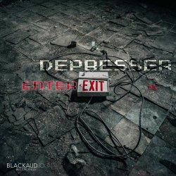 Depresser - Enter Exit (2017) [EP]