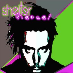 Shelter - Fierce (2014) [Single]