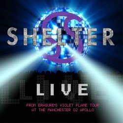 Shelter - Shelter Live (2016)