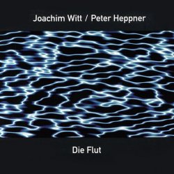 Joachim Witt & Peter Heppner - Die Flut (1998) [EP]