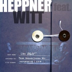Peter Heppner feat. Joachim Witt - Was Bleibt? (2018) [Single]