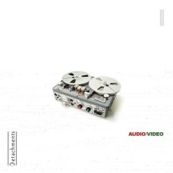 Detachments - Audio Video (Remixes) (2011) [EP]