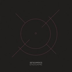 Detachments - Endgame (2014) [EP]